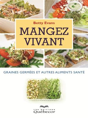 cover image of Mangez vivant